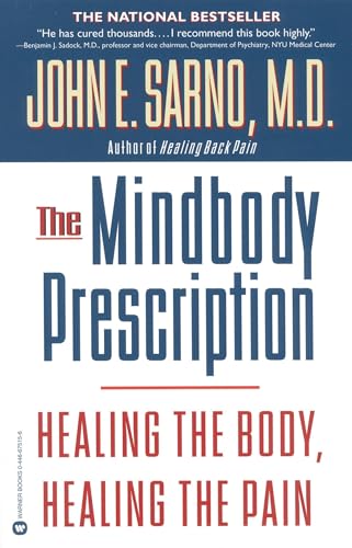 The Mindbody Prescription by Dr. John Sarno